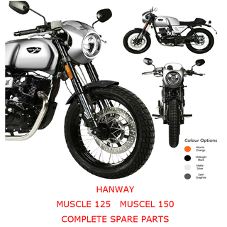 HANWAY MUSCLE 125 MUSCLE 150 Complete Motorcycle Spare Parts